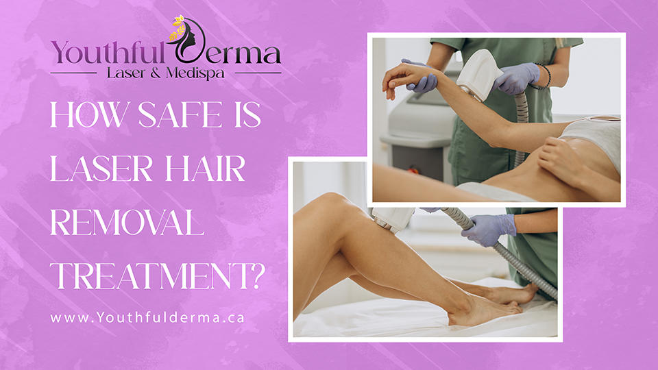 Our Blog 19 How Safe Is Laser Hair Removal Treatment?